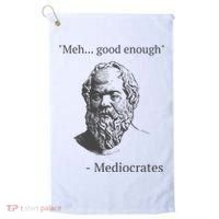 Mediocrates Meh Good Enough Sarcasm Golf Towel thumb 0
