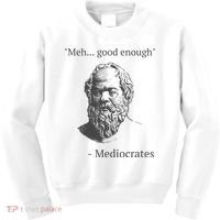 Mediocrates Meh Good Enough Sarcasm Kids Sweatshirt thumb 0
