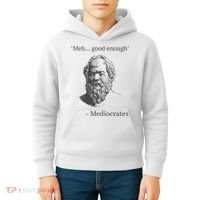 Mediocrates Meh Good Enough Sarcasm Kids Hoodie thumb 4