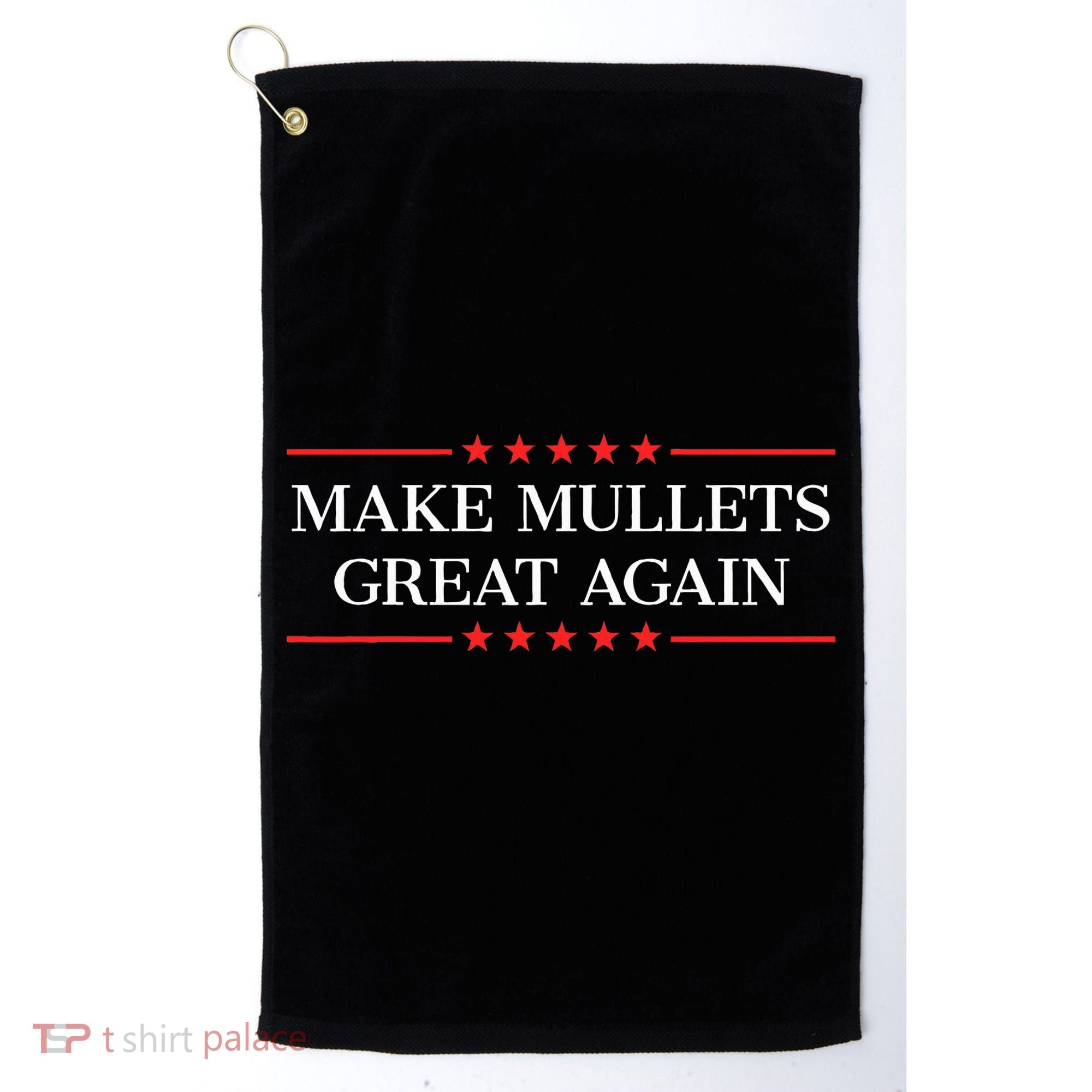 Make M.U.L.L.E.T.S Great Again Golf Towel
