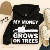 My Money Grows On Trees Funny Logger Arborist Logging Hoodie thumb 4