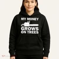My Money Grows On Trees Funny Logger Arborist Logging Hoodie thumb 5