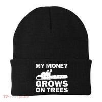 My Money Grows On Trees Funny Logger Arborist Logging Beanie thumb 0