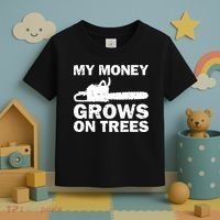 My Money Grows On Trees Funny Logger Arborist Logging Toddler T-Shirt thumb 3