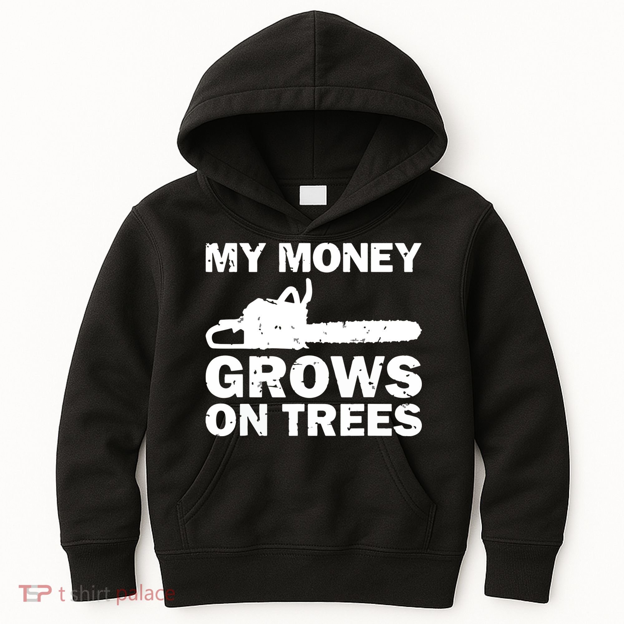 My Money Grows On Trees Funny Logger Arborist Logging Kids Hoodie