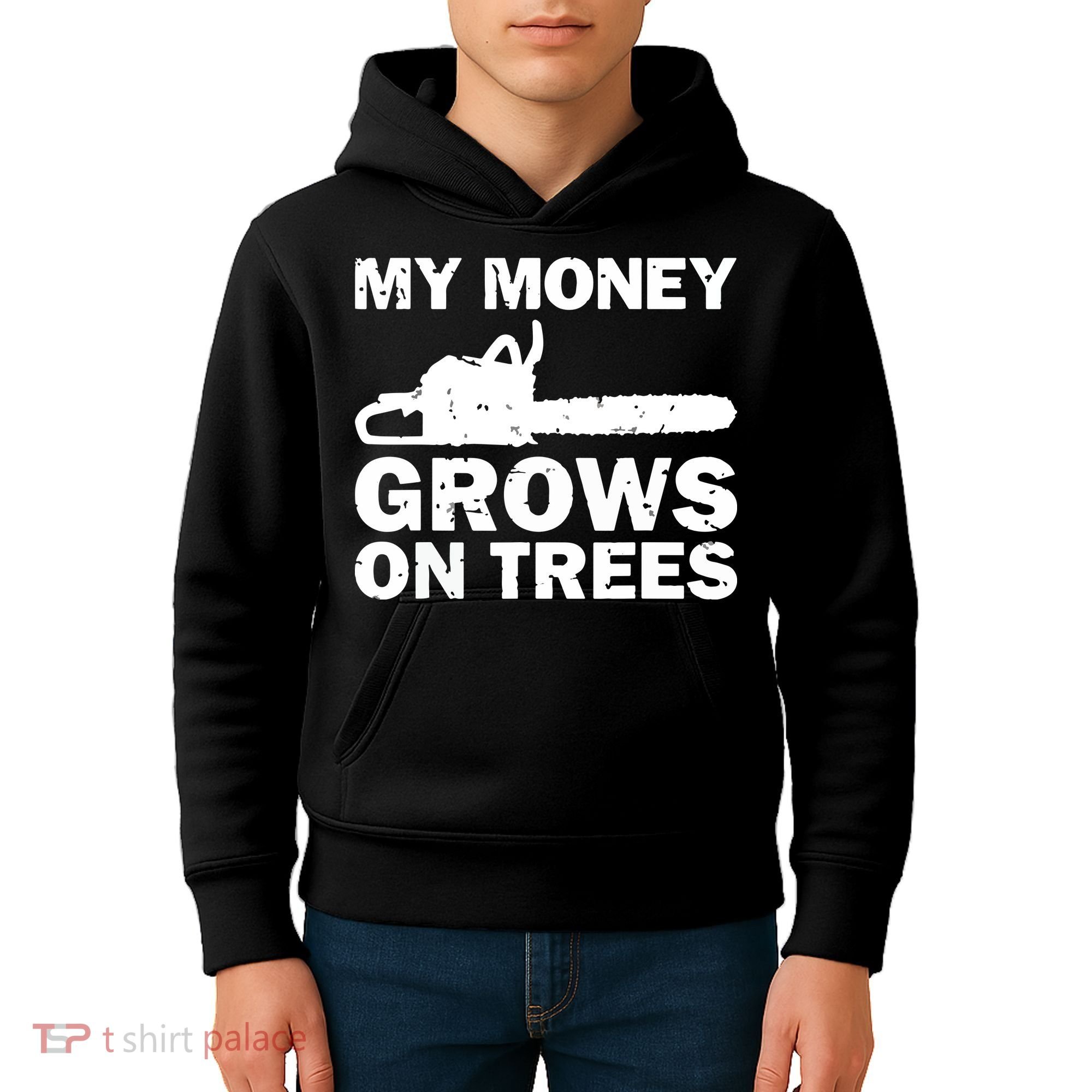 My Money Grows On Trees Funny Logger Arborist Logging Kids Hoodie