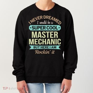 Master Mechanic Gift Funny Gift Women's Sweatshirt