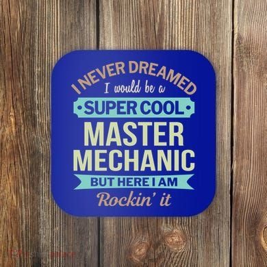 Master Mechanic Gift Funny Gift Coaster