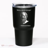 Mediocrates Meh Good Enough Sarcasm Tumbler thumb 0