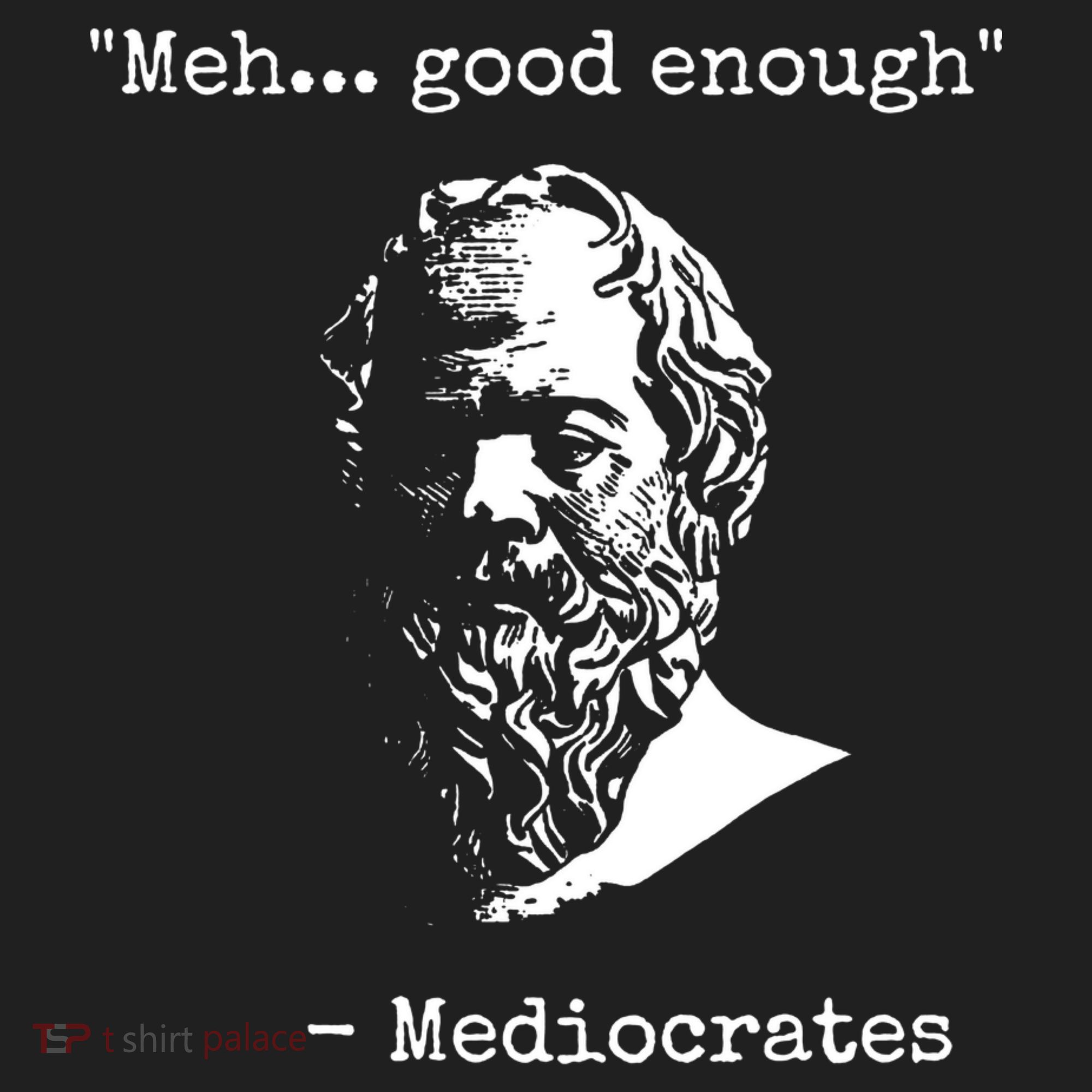 Mediocrates Meh Good Enough Sarcasm Hat