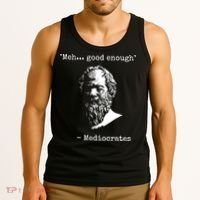 Mediocrates Meh Good Enough Sarcasm Tank Top thumb 3