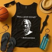 Mediocrates Meh Good Enough Sarcasm Tank Top thumb 4