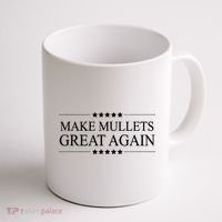 MAKE MULLETS GREAT AGAIN  Funny Mullet Hair Gift   Coffee Mug thumb 1