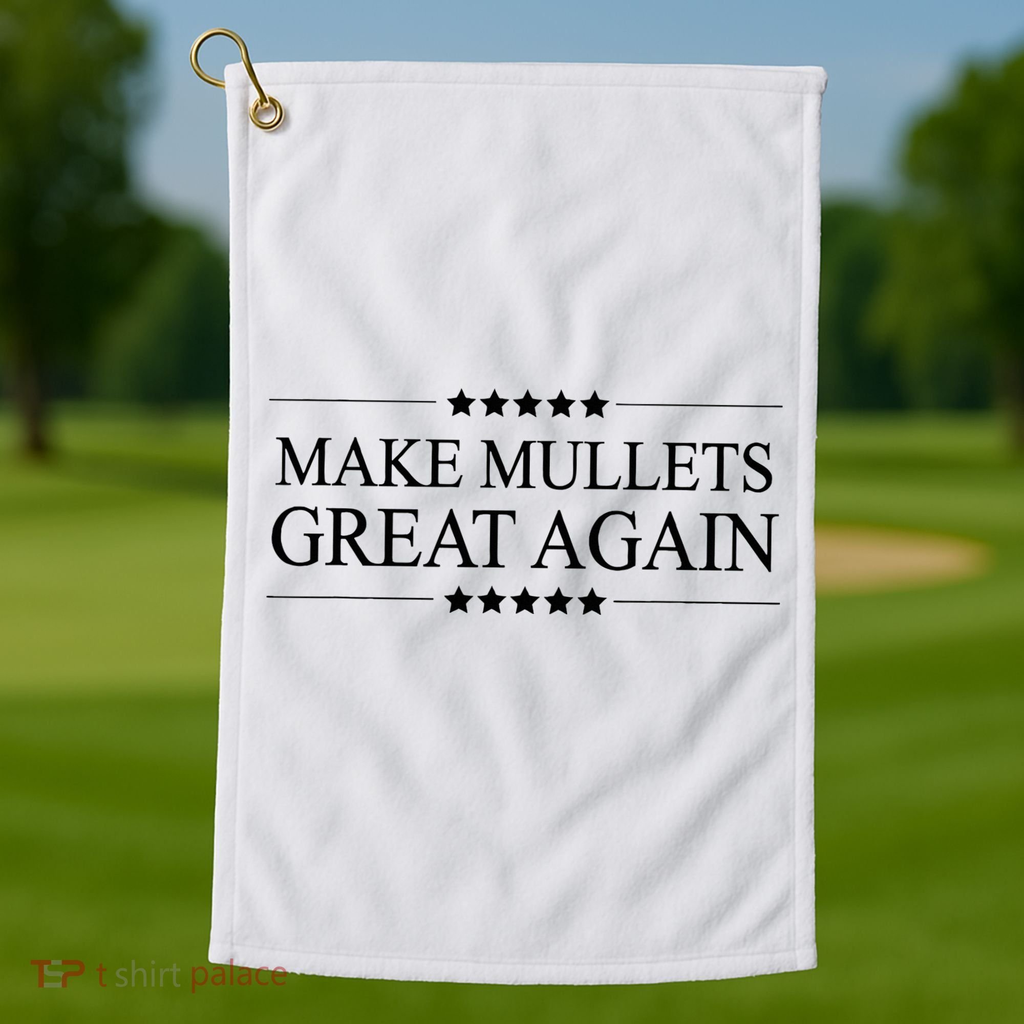 MAKE MULLETS GREAT AGAIN  Funny Mullet Hair Gift   Golf Towel