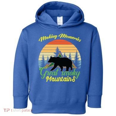 Making Memories Great Smoky Mountains Bear Tennessee Gift Toddler Hoodie