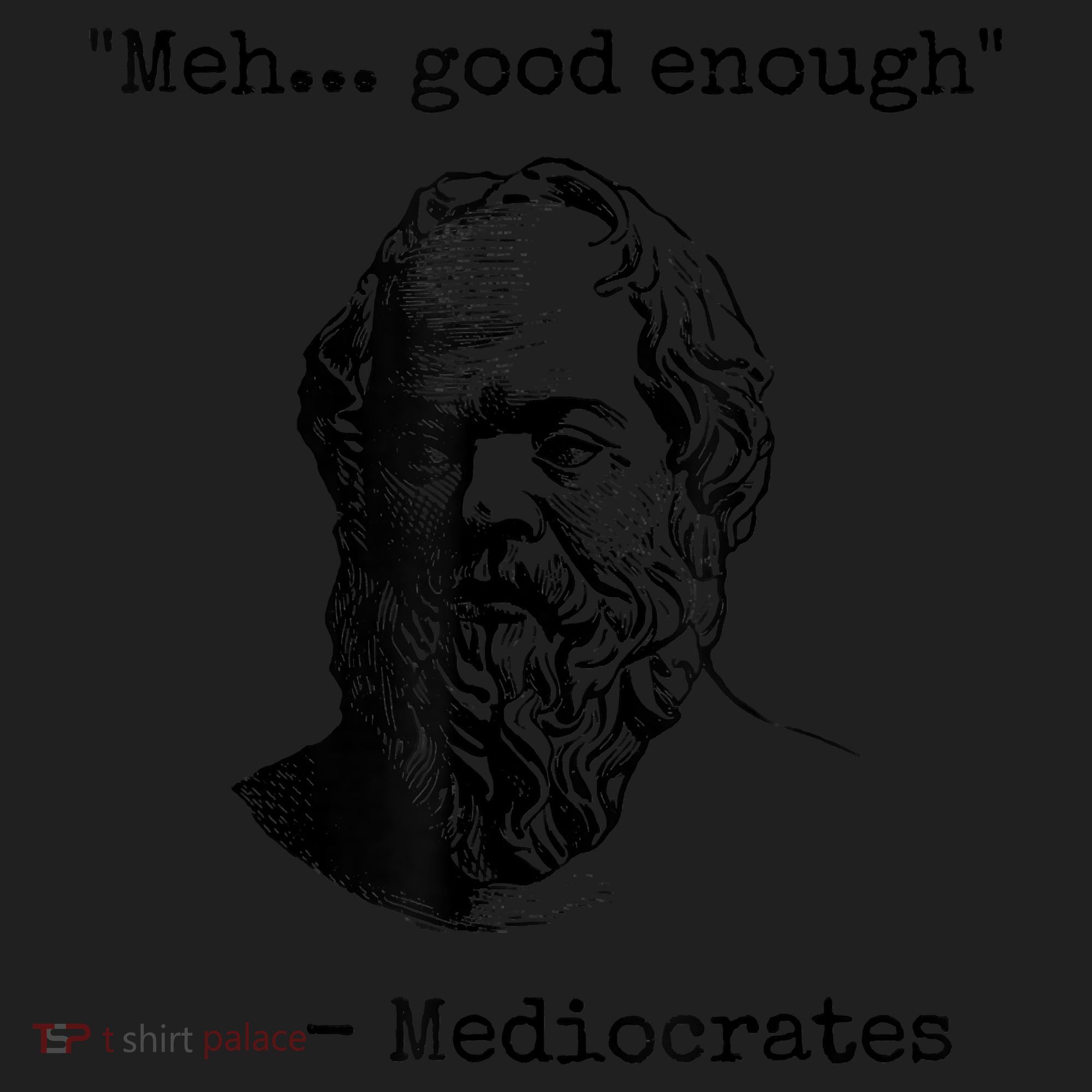 Memes Meh Good Enough Funny Mediocrates Sarcastic Philosophy Meme Mediocrates Beanie