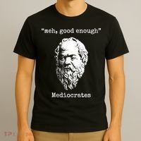 Memes Meh Good Enough Funny Meh Good Enough Mediocrates Demotivational Quote T-Shirt thumb 3