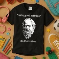 Memes Meh Good Enough Funny Meh Good Enough Mediocrates Demotivational Quote Kids T-Shirt thumb 3