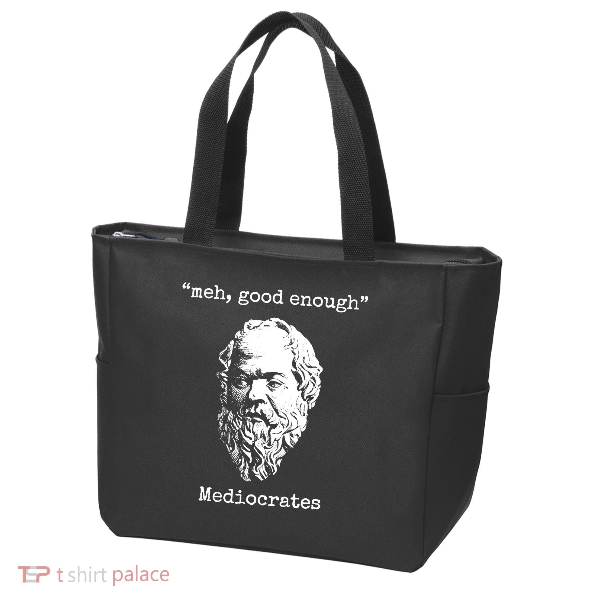 Memes Meh Good Enough Funny Meh Good Enough Mediocrates Demotivational Quote Tote Bag