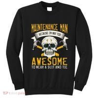 Maintenance Man Gifts Funny Technician Too Awesome Sweatshirt thumb 0