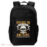 Maintenance Man Gifts Funny Technician Too Awesome Backpack thumb 0