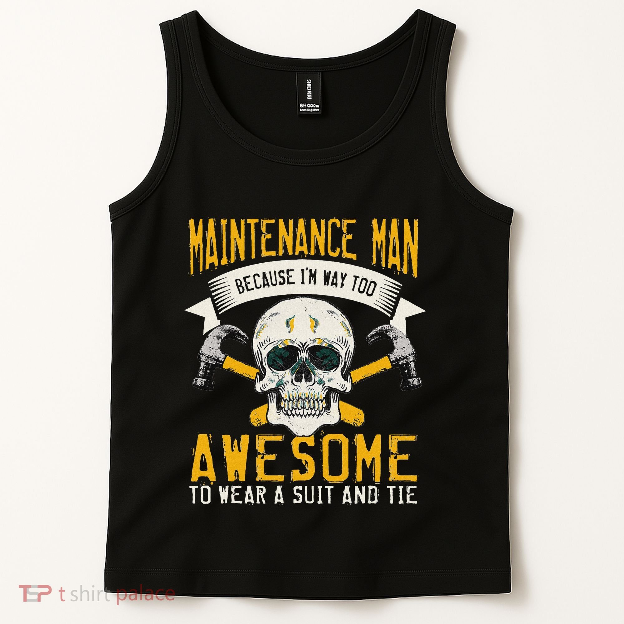 Maintenance Man Gifts Funny Technician Too Awesome Tank Top