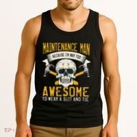 Maintenance Man Gifts Funny Technician Too Awesome Tank Top thumb 3