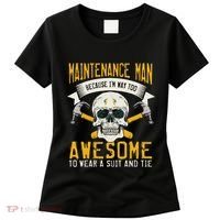 Maintenance Man Gifts Funny Technician Too Awesome Women's T-Shirt thumb 0