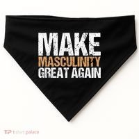 Make Masculinity Great Again Dad Brother Uncle Gift USA-Made Doggie Bandana thumb 0