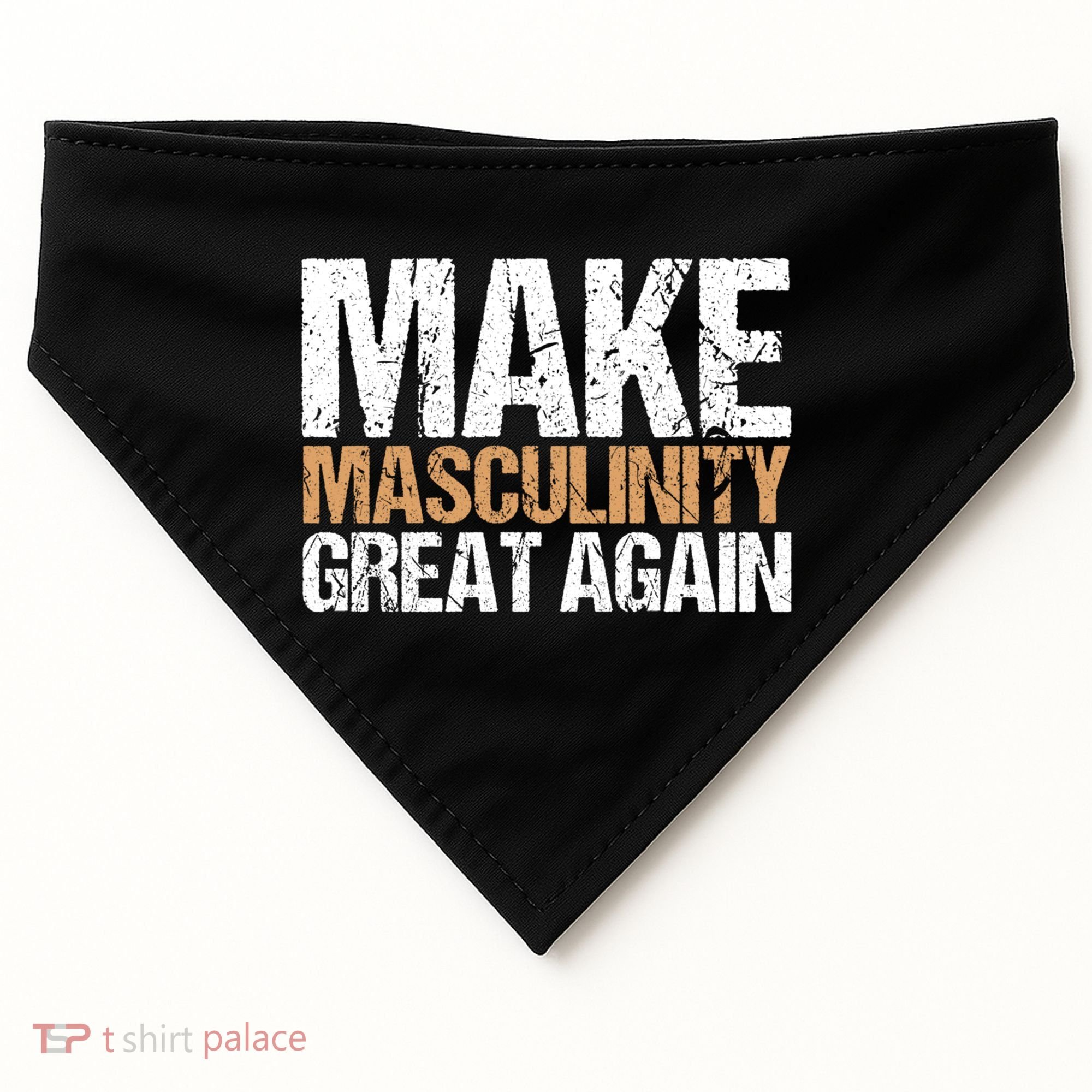 Make Masculinity Great Again Dad Brother Uncle Gift USA-Made Doggie Bandana