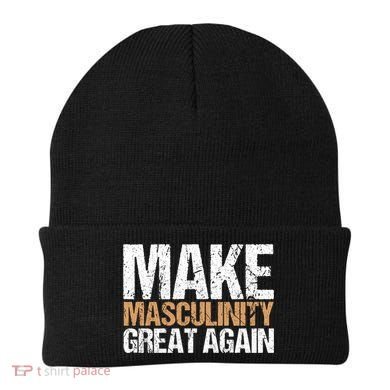 Make Masculinity Great Again Dad Brother Uncle Gift Beanie