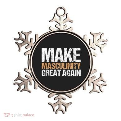 Make Masculinity Great Again Dad Brother Uncle Gift Ornament