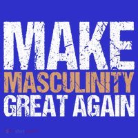 Make Masculinity Great Again Dad Brother Uncle Gift Tumbler thumb 3