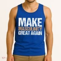 Make Masculinity Great Again Dad Brother Uncle Gift Tank Top thumb 3