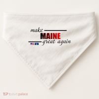 Make Maine Great Again USA-Made Doggie Bandana thumb 0