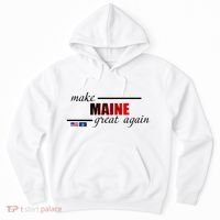 Make Maine Great Again Hoodie thumb 0