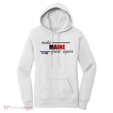 Make Maine Great Again Women's Hoodie