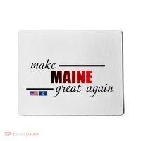 Make Maine Great Again Mousepad thumb 0