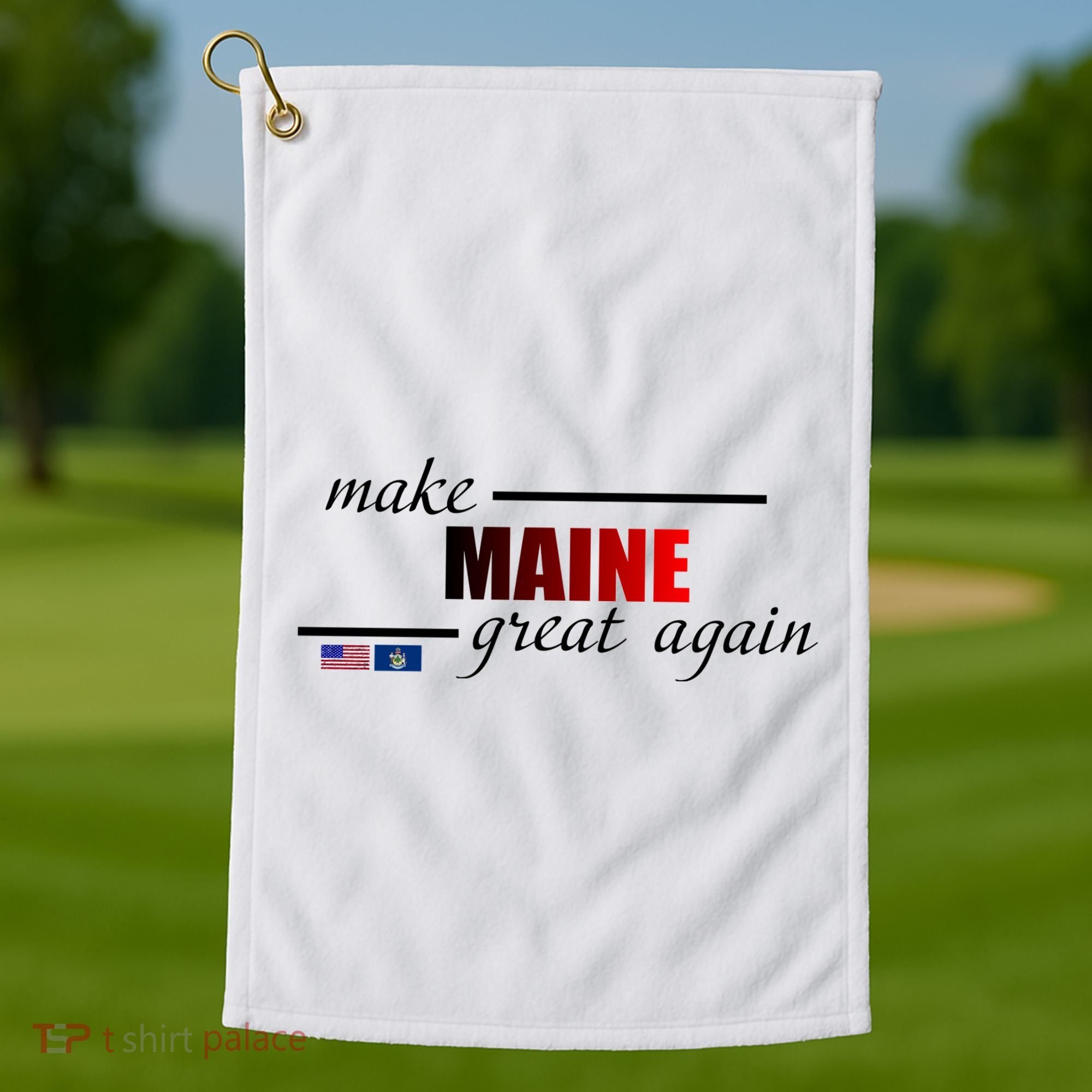Make Maine Great Again Golf Towel