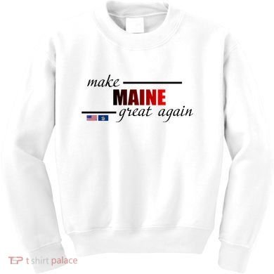 Make Maine Great Again Kids Sweatshirt