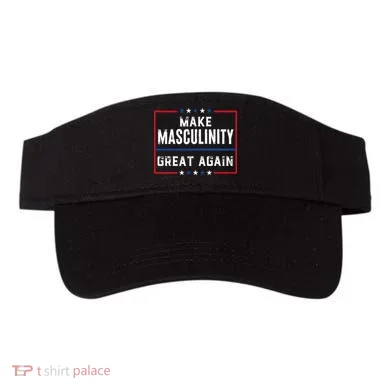 Make Masculinity Great Again Visor
