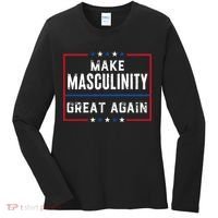 Make Masculinity Great Again Women's Long Sleeve Shirt thumb 0