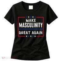 Make Masculinity Great Again Women's T-Shirt thumb 0