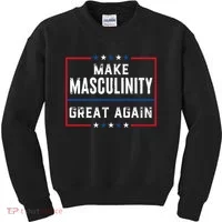 Make Masculinity Great Again Kids Sweatshirt thumb 0
