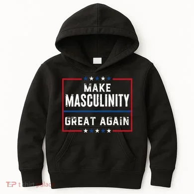 Make Masculinity Great Again Kids Hoodie