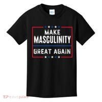 Make Masculinity Great Again Kids T-Shirt thumb 0