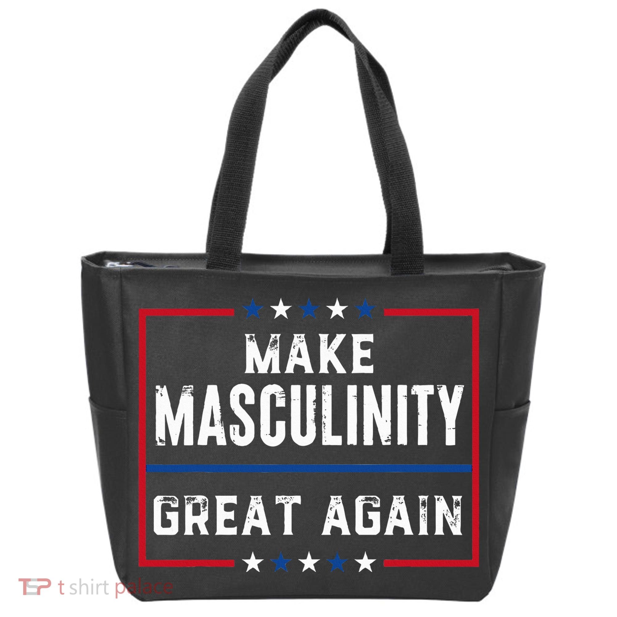Make Masculinity Great Again Tote Bag