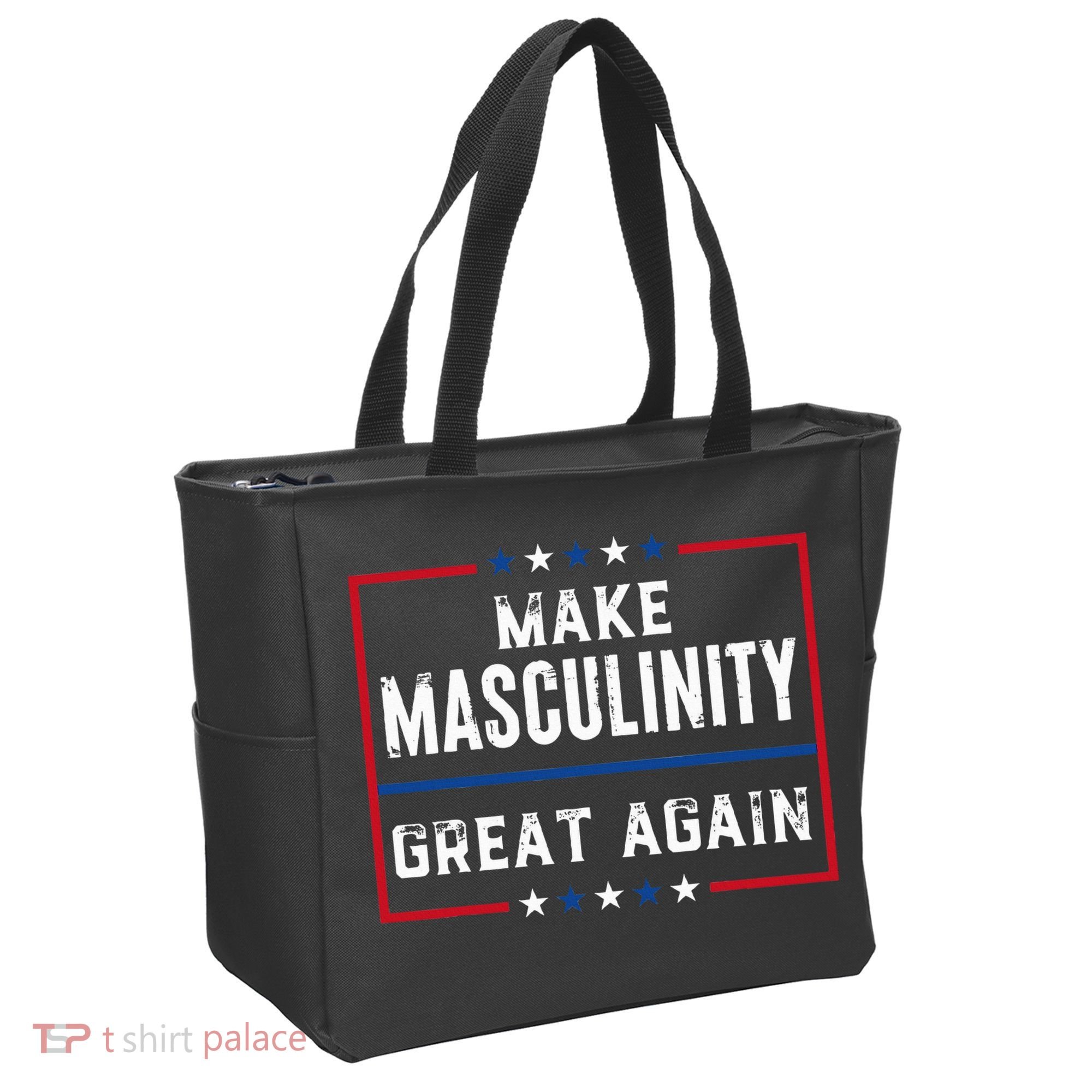 Make Masculinity Great Again Tote Bag