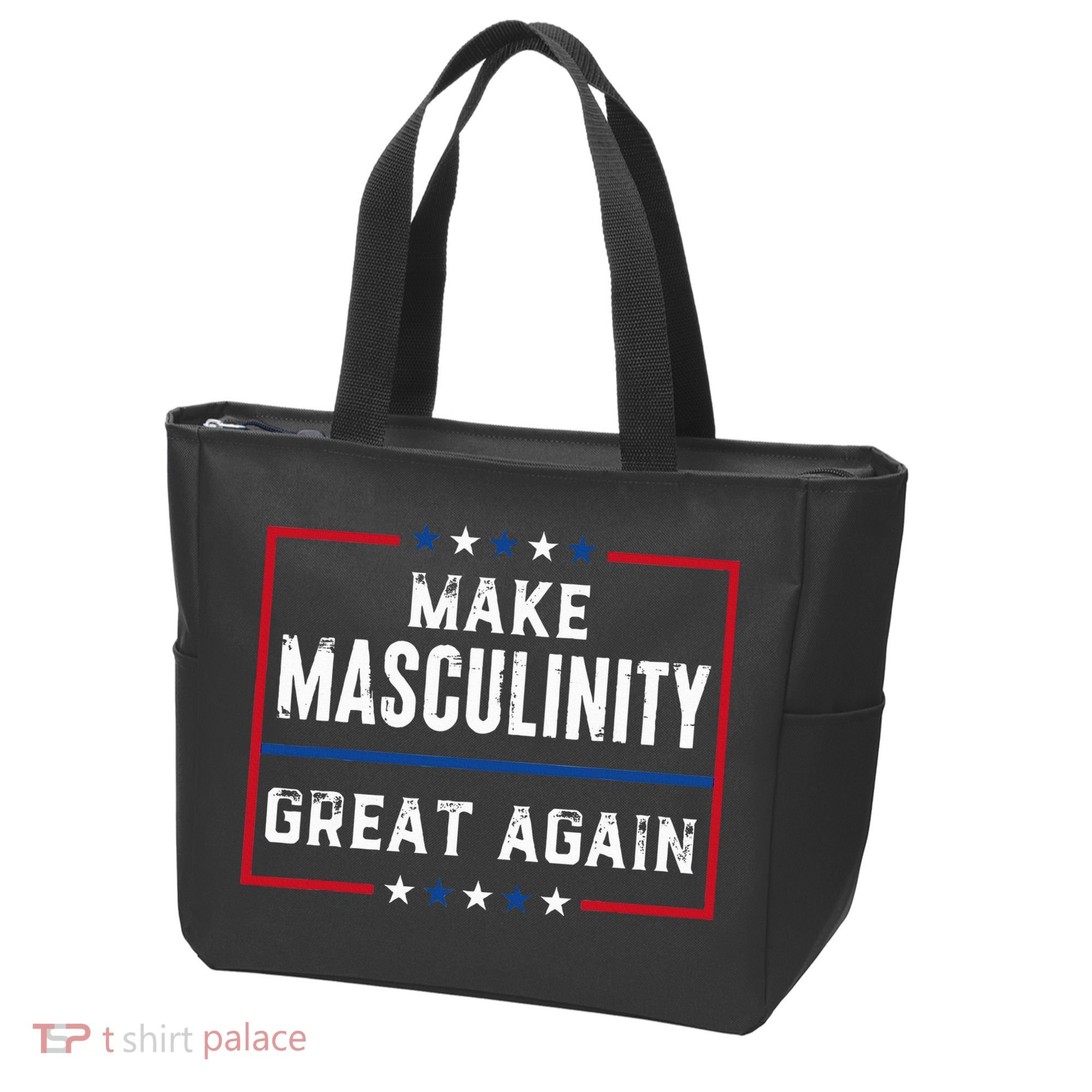 Make Masculinity Great Again Tote Bag