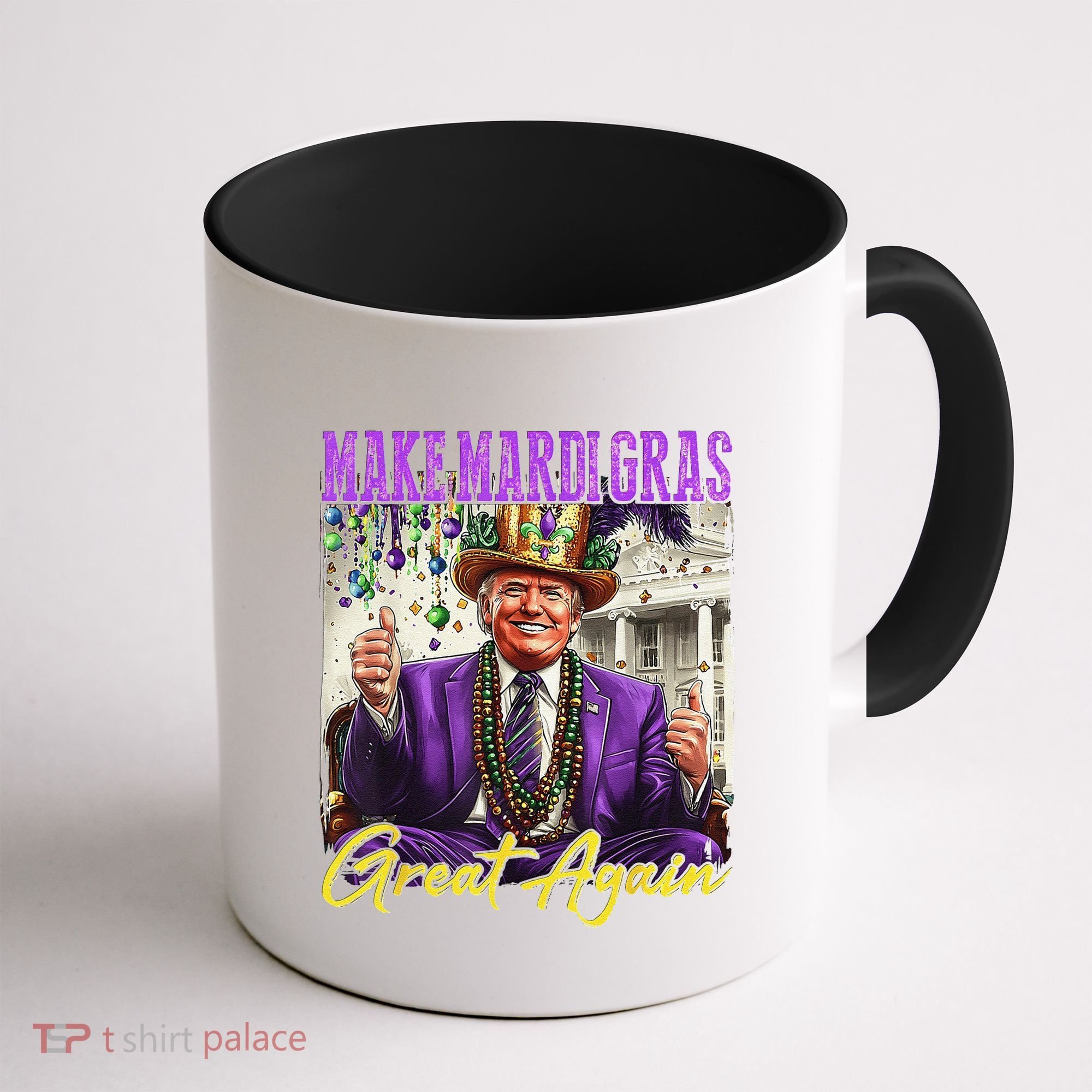 Make Mardi Gras Great Again Coffee Mug
